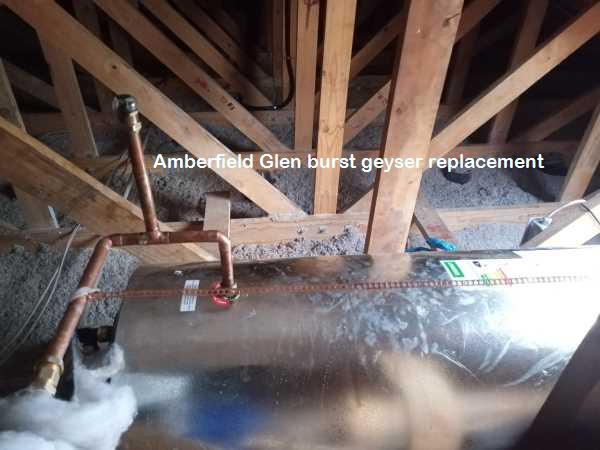 Amberfield Glen burst geyser replacement certified and qualified plumbers at all hours including weekends and public holidays with guarantees.