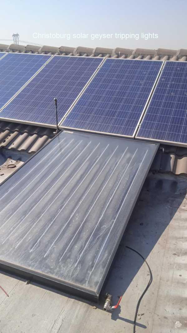 Christoburg solar geyser tripping lights