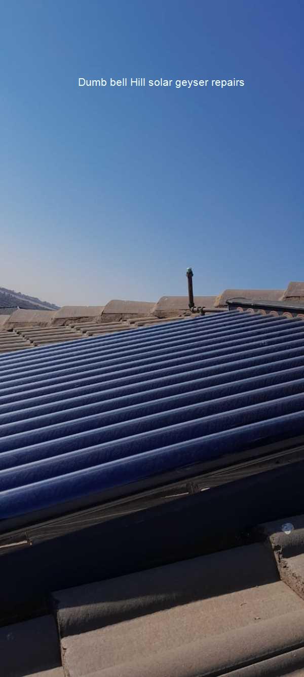 Dumb bell Hill solar geyser repair teams offer free call out fees for any solar geyser repair in Dumb bell Hill.