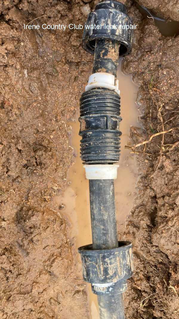 Irene Country Club water leak repair by qaulified plumbers done while you wait as we do carry stock on board.