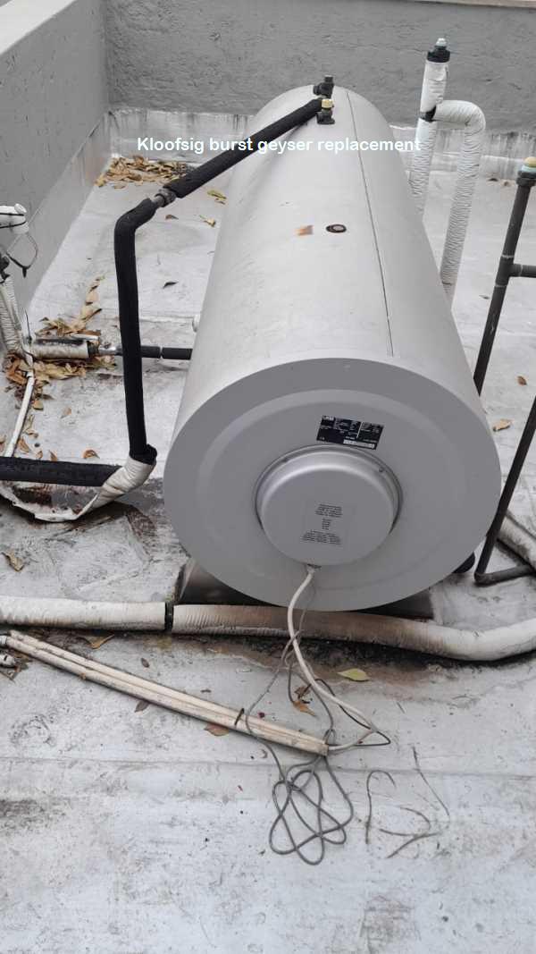 Kloofsig burst geyser replacement by qualified plumbers in the area including a plumbing CoC, damage report, and before and after photos for insurances purposes.