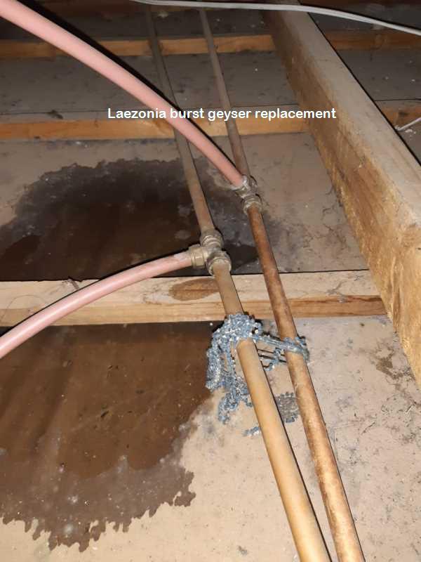 Laezonia burst geyser replacement certified and qualified plumbers at all hours including weekends and public holidays with guarantees.
