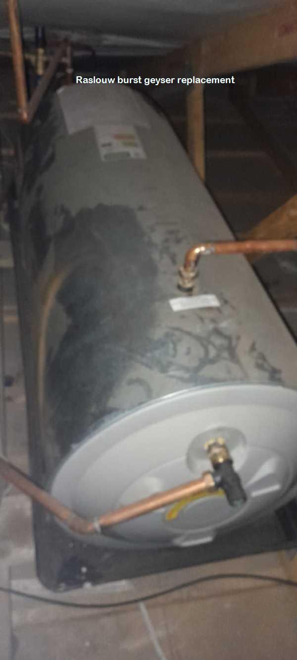 Raslouw burst geyser replacement done by qualified plumbers offering guarantees and a free call out fee.